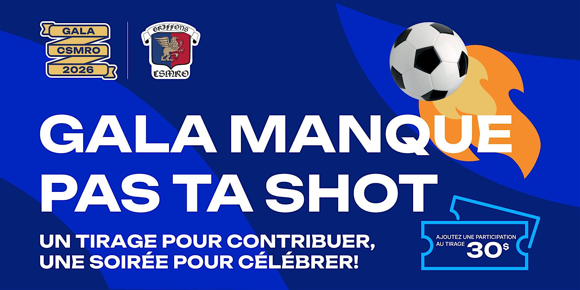 Gala Manque Pas ta Shot