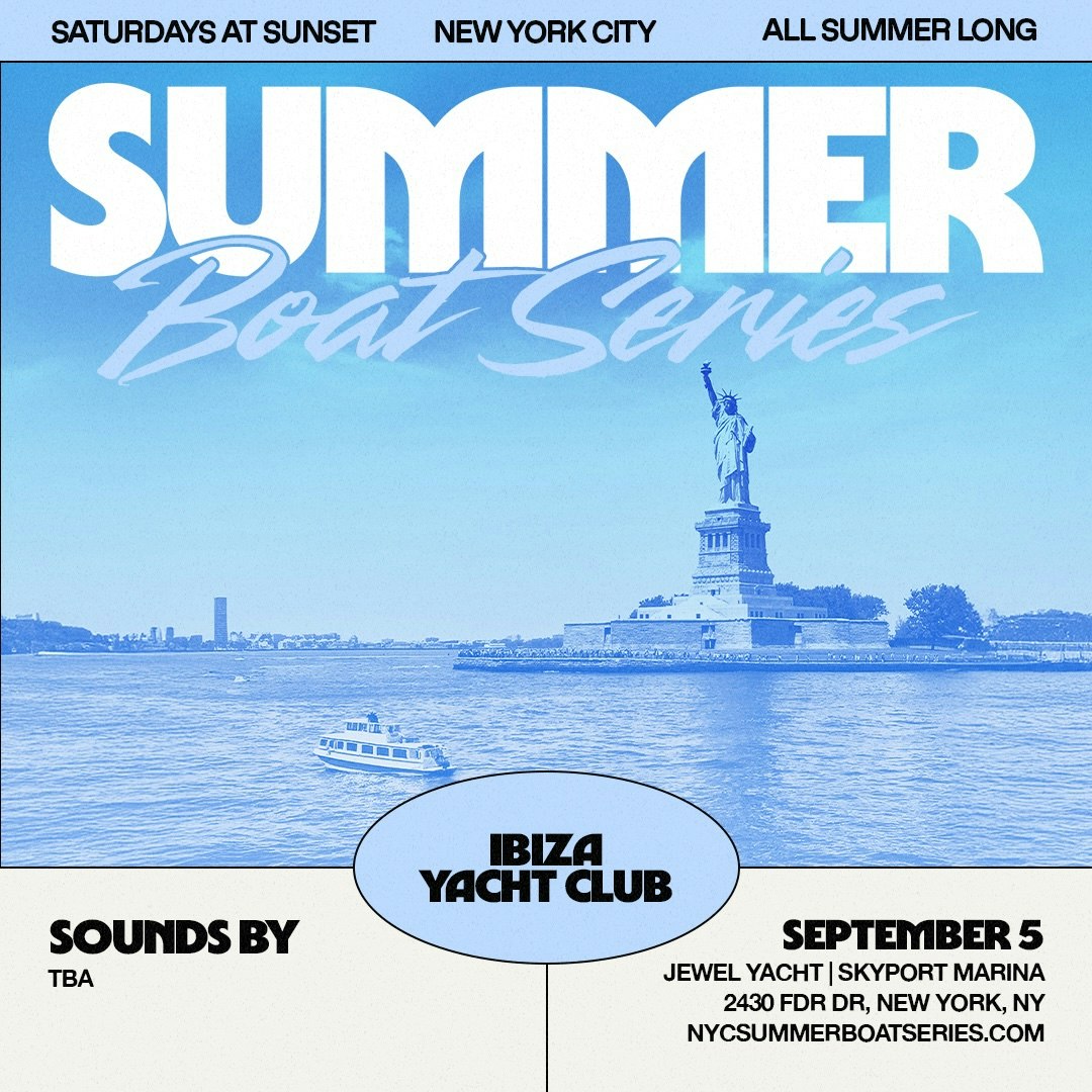 NYC Summer Boat Series - 09.05