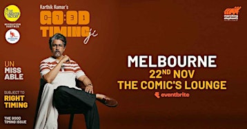 Good Timing Ji - A Stand Up Comedy Solo by Karthik Kumar