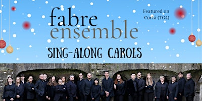 Sing-Along Carols with Fabre Ensemble