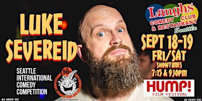 Comedy Show:  Luke Severeid Sept. 18th and 19th at Laughs Comedy- Seattle
