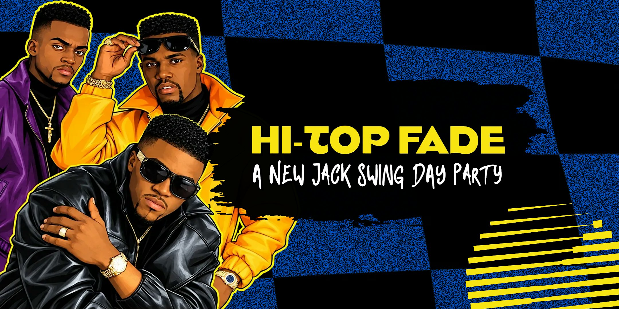 HI-TOP FADE: A New Jack Swing Day Party