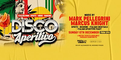 DISCO APERITIVO @ GIORGIO CASA featuring Mark Pellegrini & Marcus Knight