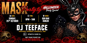 HALLOWEEN MASK PARTY SPECIAL ♠  SUN. 25TH OCT. at GEN BAR DUBLIN
