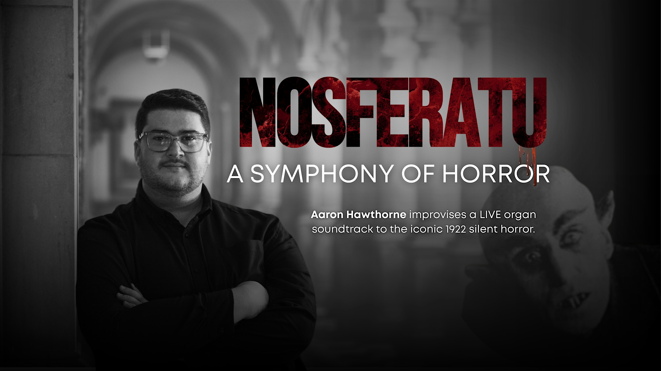 Nosferatu: A Symphony of Horror (1922)  with LIVE Organ by Aaron Hawthorne