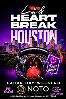 LUVANDHEARTBREAK HOUSTON SEPTEMBER 4th 2026 @ NOTO HOUSTON