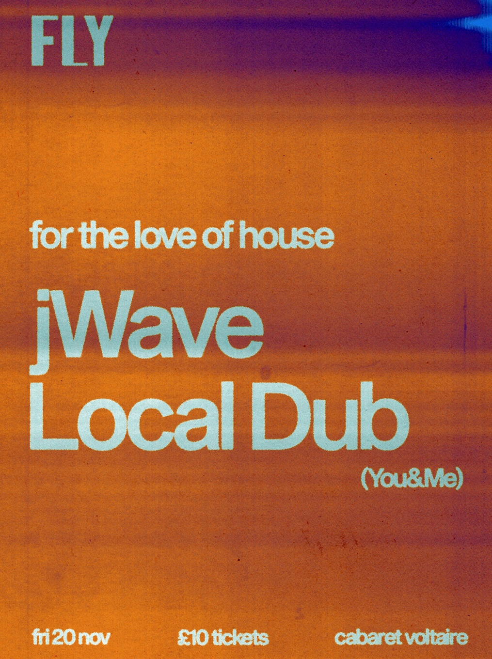 For the Love of House: jWave & Local Dub [You&Me]