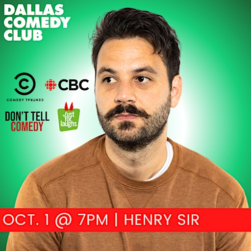 Dallas Comedy Club Presents: HENRY SIR