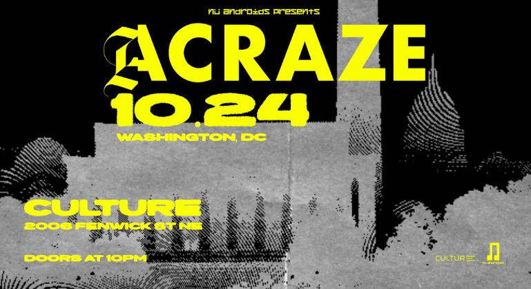 Nü Androids presents: Acraze