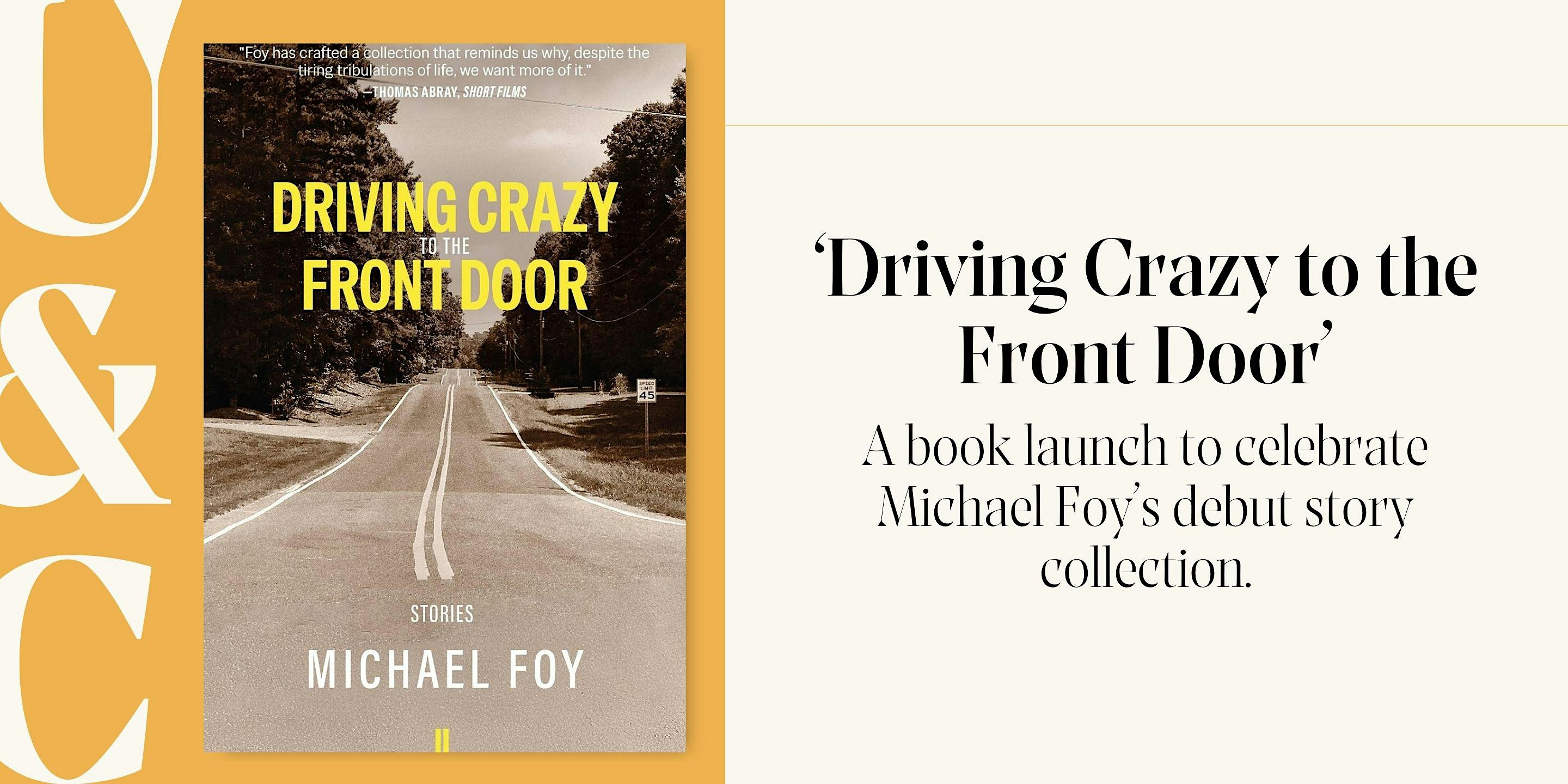 ‘Driving Crazy to the Front Door’: Book Launch