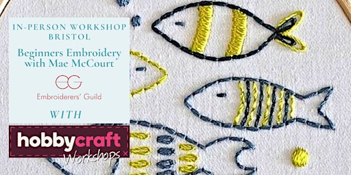 In Person Workshop: Beginners Embroidery with Mae McCourt (Bristol)