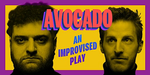 Avocado Improv: An Improvised Comedy | Soho London