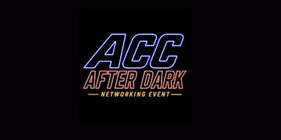 ACC After Dark
