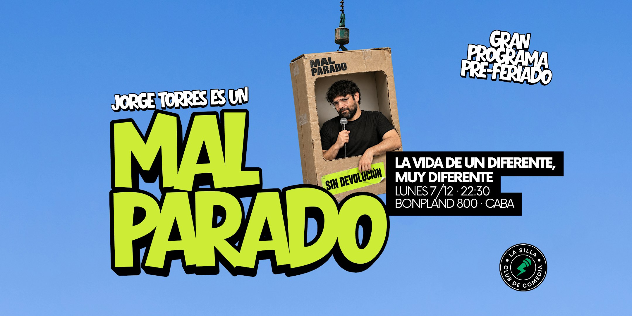 MAL PARADO el unipersonal de Jorge Torres
