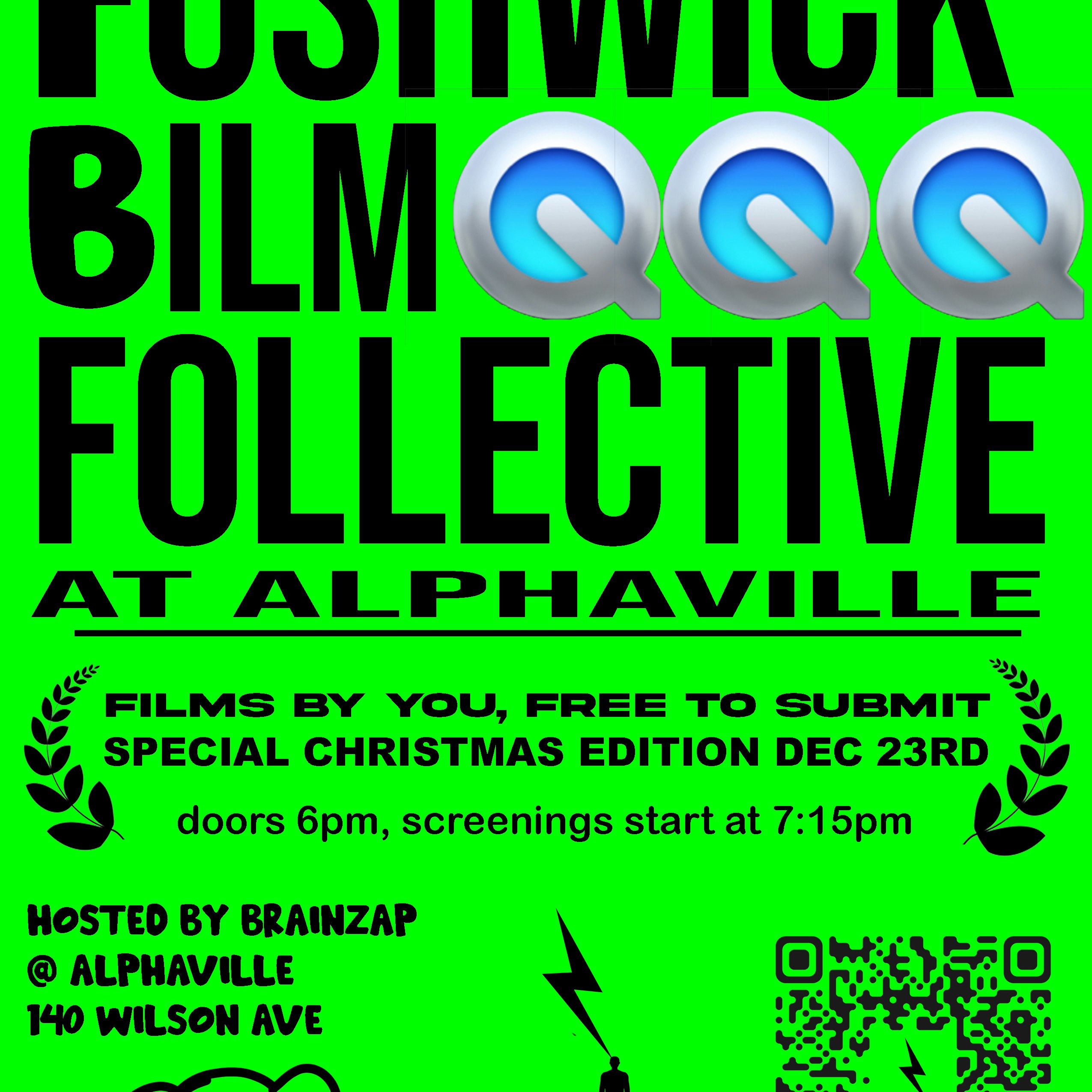 Fushwick Bilm Follective: Hosted by Brainzap