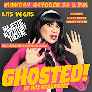 LAS VEGAS Ghosted! by Roz Hernandez LIVE 10/26