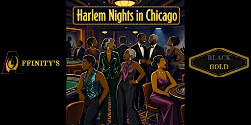 Affinity's Black Gold 2026: Harlem Nights in Chicago