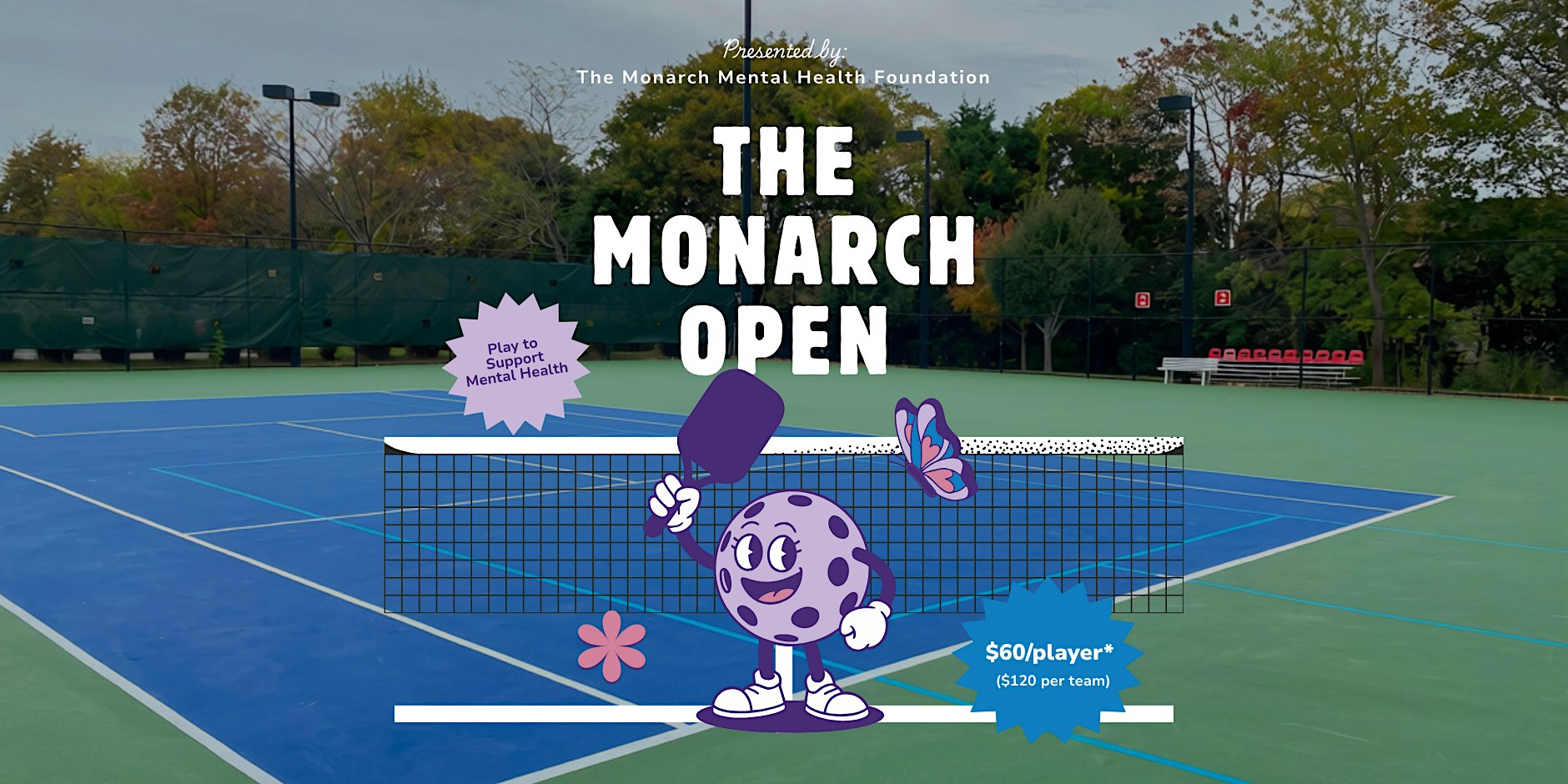 The 2nd Annual Monarch Open: Pickleball & Purpose