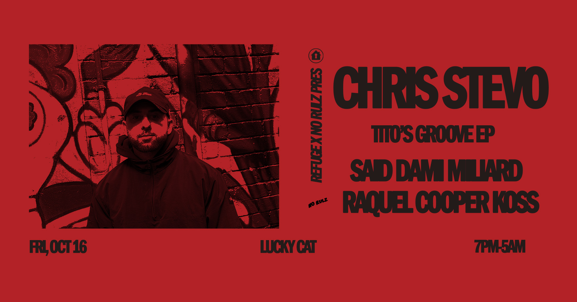 Refuge & No Rulz pres. Chris Stevo EP Launch