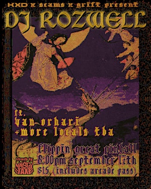 DJ ROZWELL LIVE AT FLIPPIN GREAT PINBALL