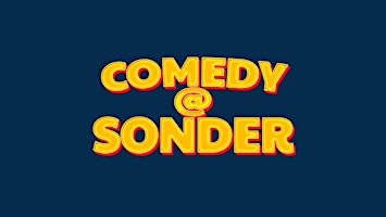COMEDY @ SONDER (TUESDAYS)