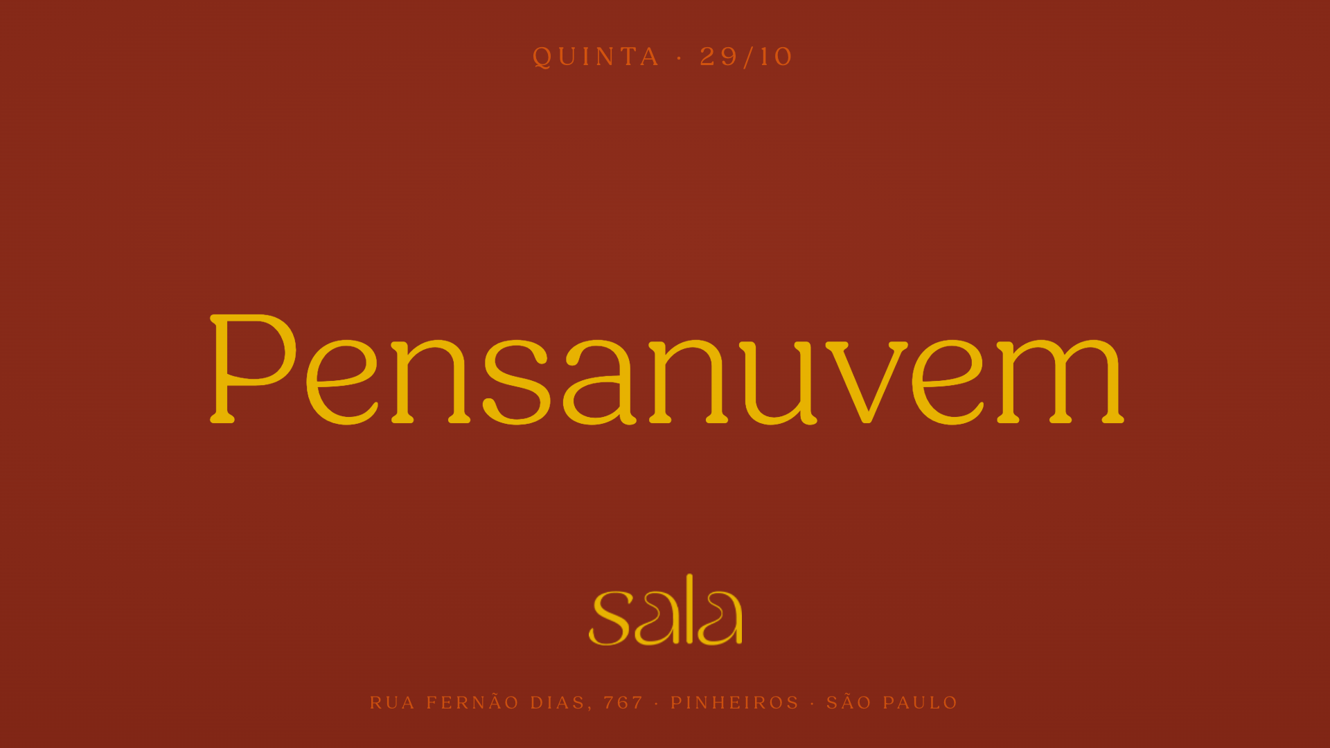 Sala recebe Pensanuvem