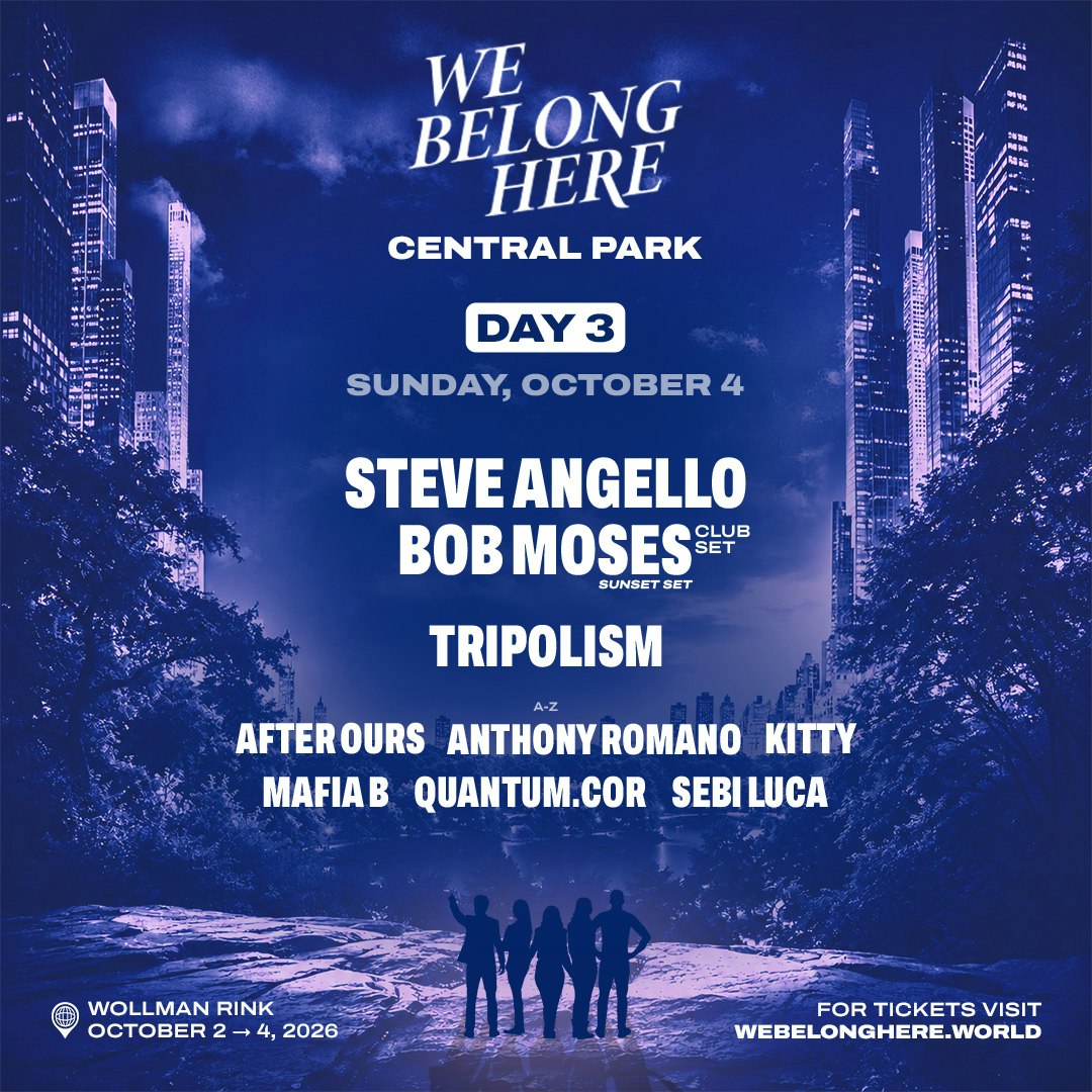 Steve Angello, Bob Moses (Club Set) - We Belong Here: Central Park 2026 10/4