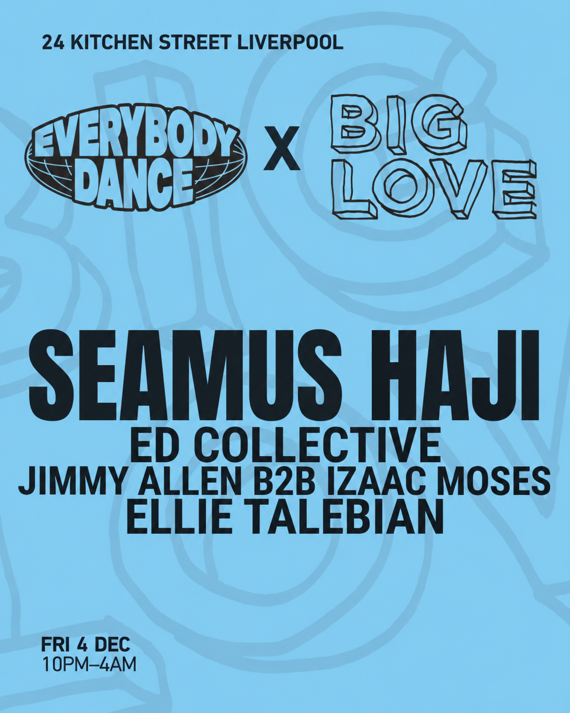 Everybody Dance x Big Love Records with Seamus Haji