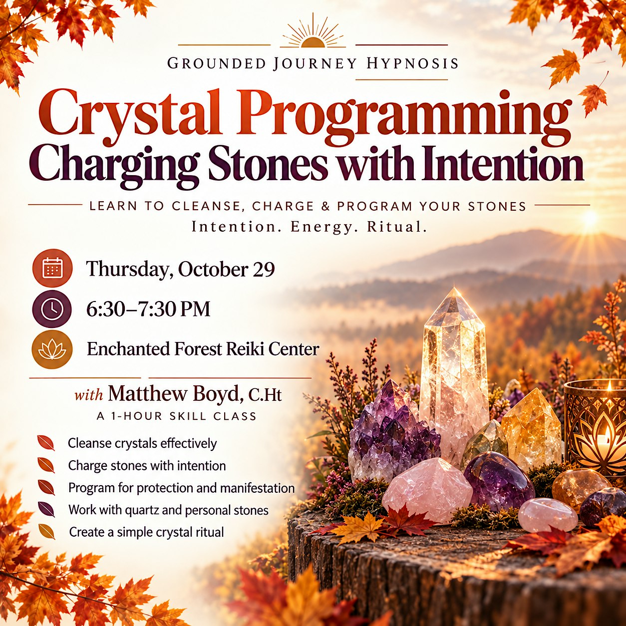 CRYSTAL PROGRAMMING: CHARGING STONES WITH INTENTION with Matt CHt