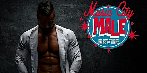 Music City Male Revue Strippers Show Miami - Miami Male Revue