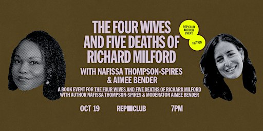The Four Wives and Five Deaths of Richard Milford w/ Nafissa Thompson