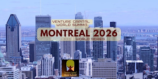 Montreal 2026 Venture Capital World Summit