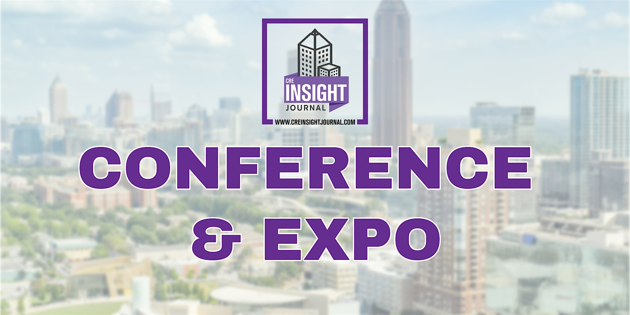 2027 CRE Insight Journal Conference & Expo