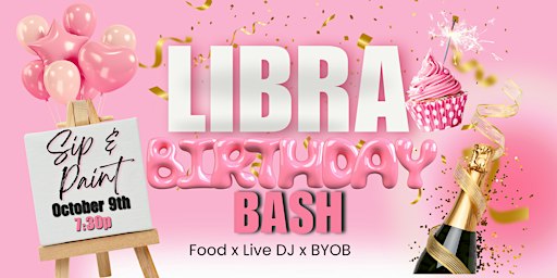 Libra Birthday Bash Sip & Paint