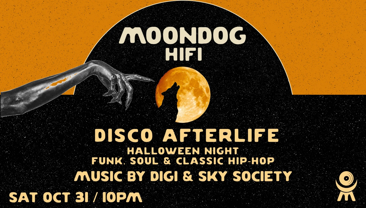 Moondog Hifi Presents: Disco Afterlife