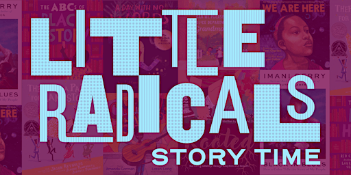 Little Radicals Story Time