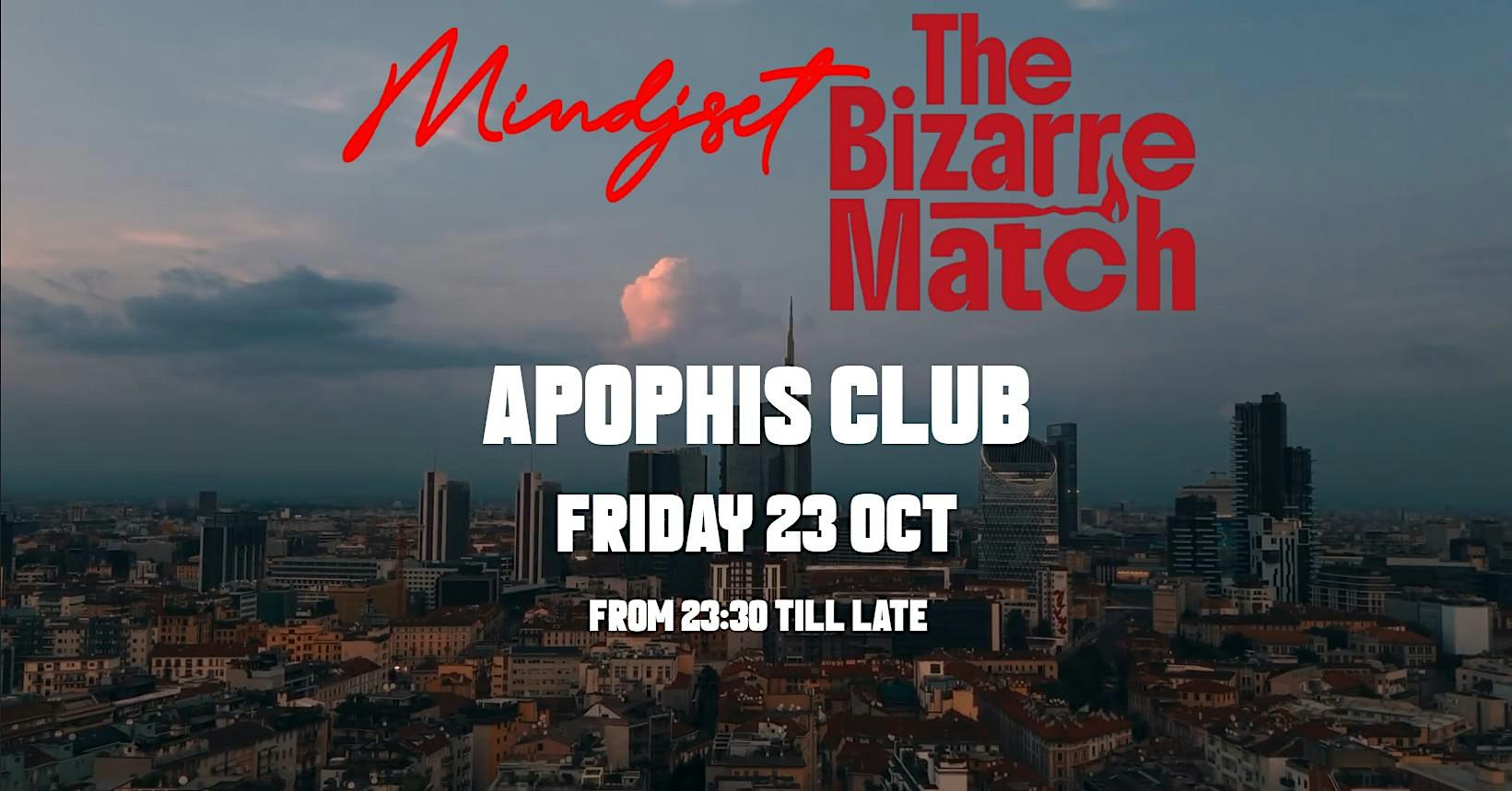 Mindjset x The Bizarre Match