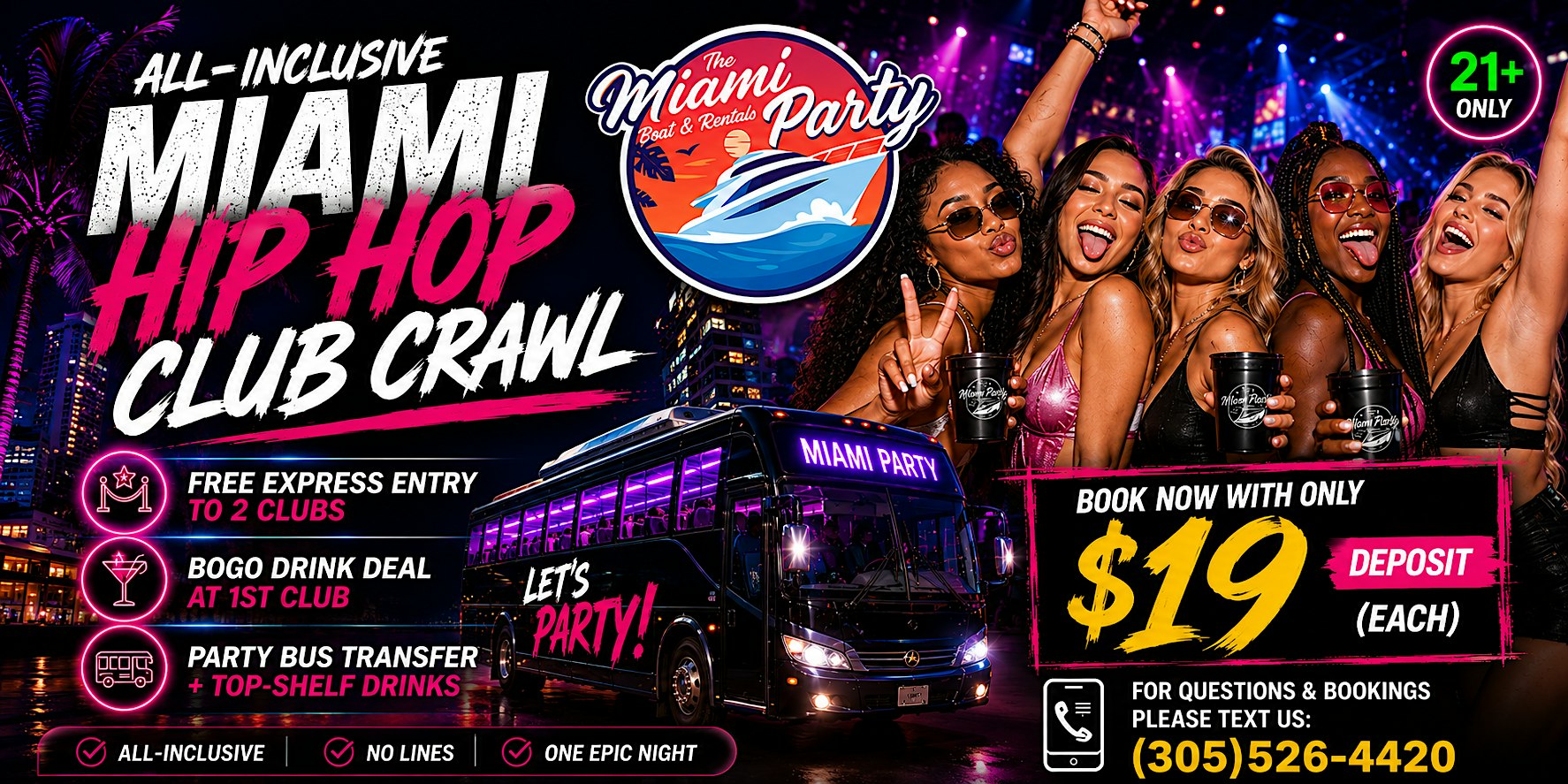 MIAMI BEST BAR CRAWL + TOP MIAMI NIGHTLIFE EVENTS + VIP NIGHT-CLUBS PACKAGE