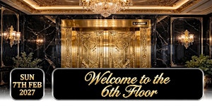 Gee Shot Presents WELCOME TO THE 6TH FLOOR