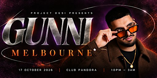 GUNNI: MELBOURNE TAKEOVER - 17th October