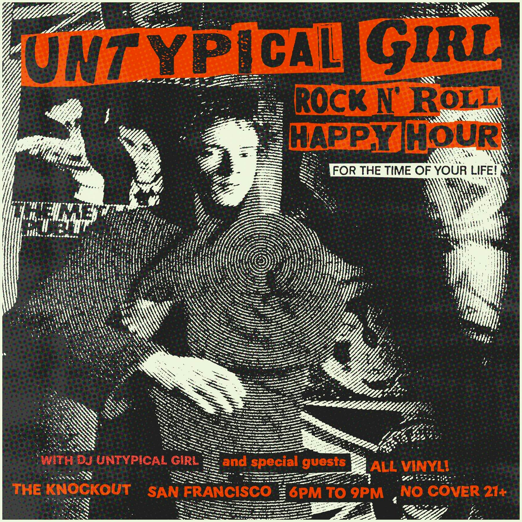 UNTYPICAL GIRL ROCK N’ ROLL HAPPY HOUR! 