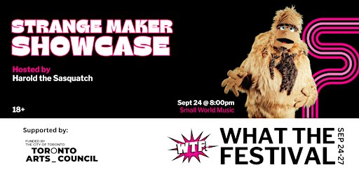 WTF's Strange Maker Showcase