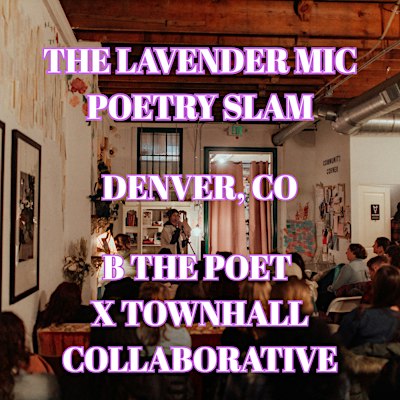 The Lavender Mic Poetry Slam and Writing Workshop