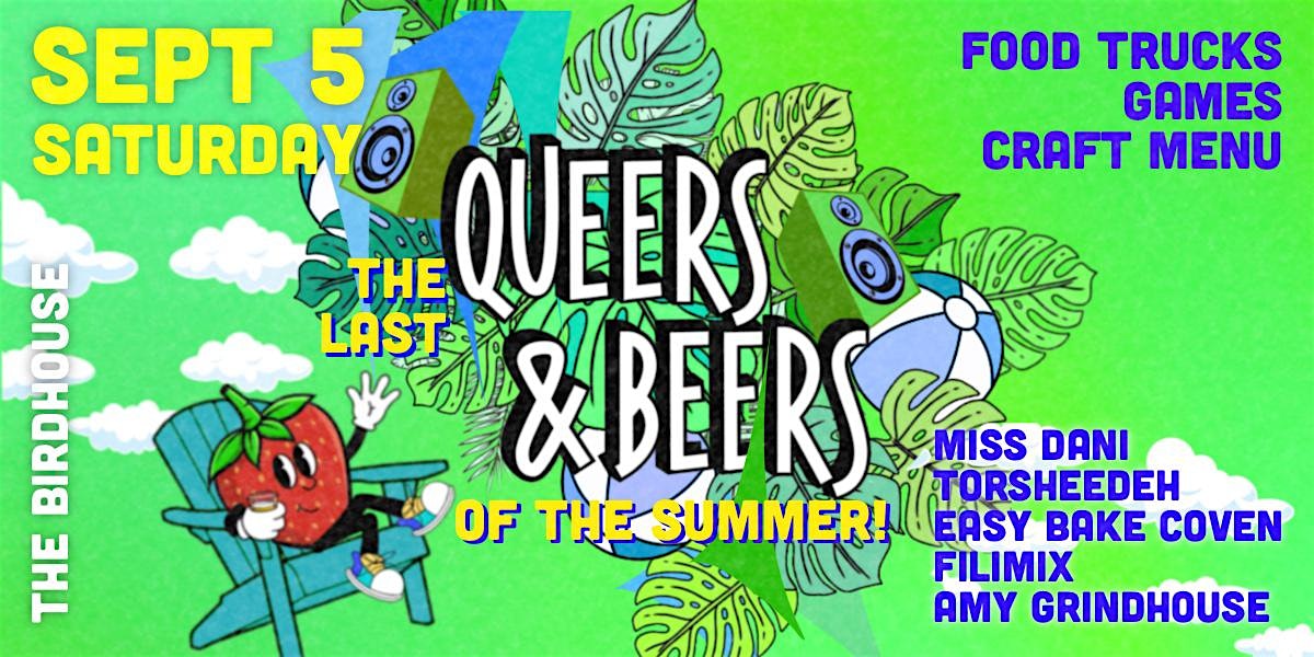 Queers and Beers ~ Summer's Last Call