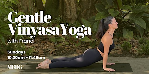 Gentle Vinyasa Yoga with Franci