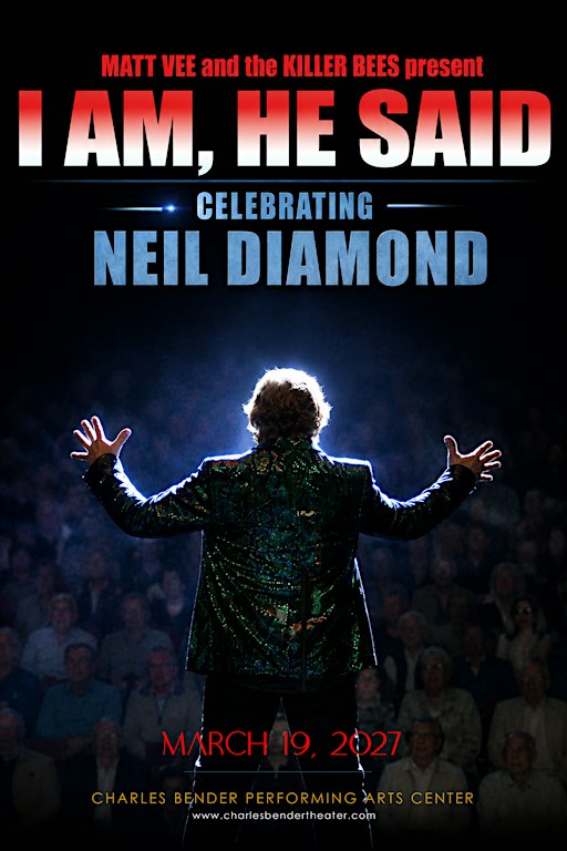 CELEBRATING THE MUSIC OF NEIL DIAMOND w/MATT VEE