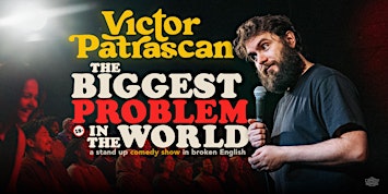 the biggest Problem in the world • Victor Patrascan in Cologne