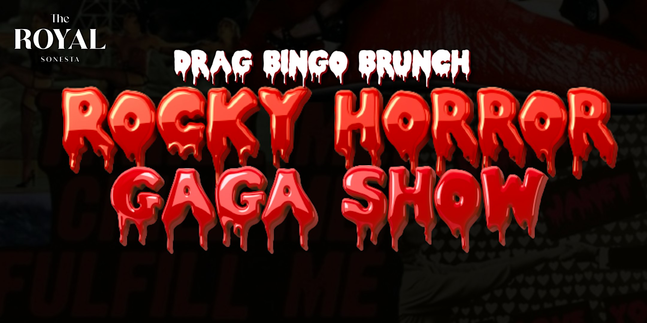 Rocky Horror Gaga Show Drag Bingo Brunch @ The Yorkville Royal Sonesta