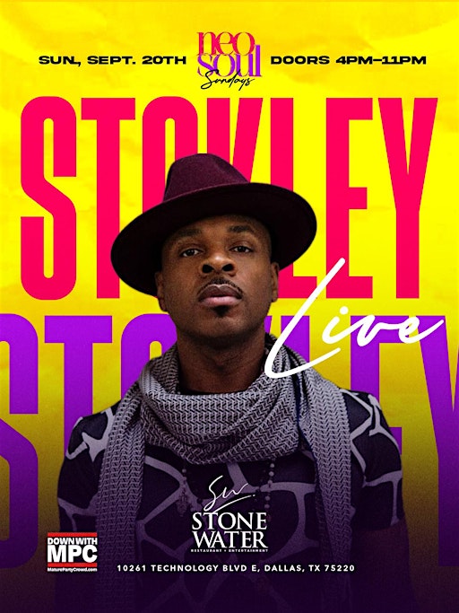 STOKLEY!! LIVE AT NEO SOUL SUNDAYS @ STONE WATER