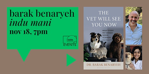Barak Benaryeh with Indu Mani: The Vet Will See You Now
